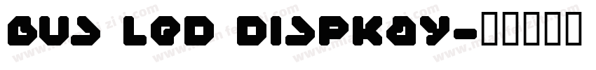 bus led dispkay字体转换